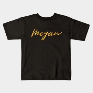 Megan Name Hand Lettering in Faux Gold Letters Kids T-Shirt